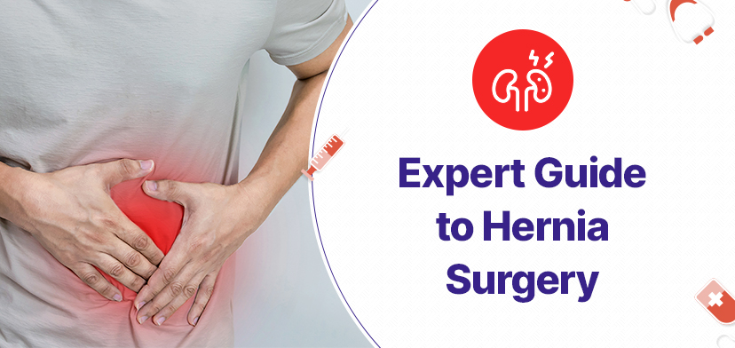 Expert Guide to Hernia Surgery in Mumbai: Everything You Need to Know