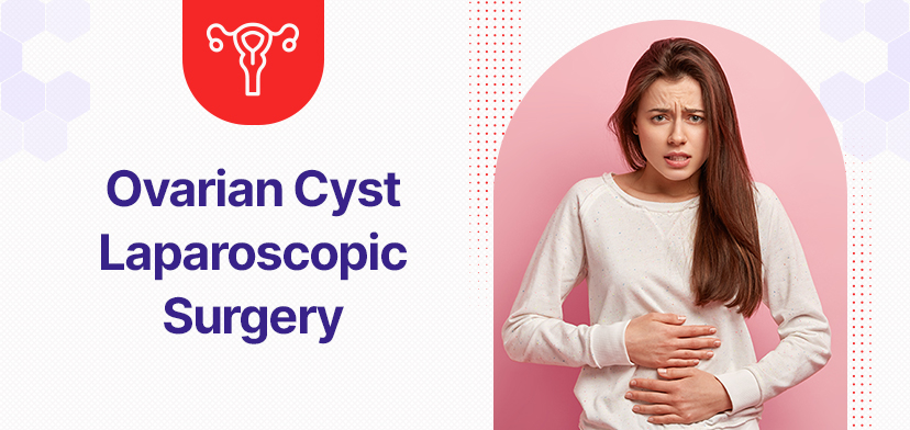 Ovarian Cyst Laparoscopic Surgery in Pune: Quick Recovery & Minimal Scarring